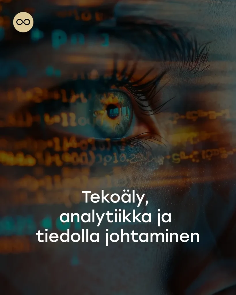 Tekoäly ja analytiikka tukevat johtamista ja arjen työtä