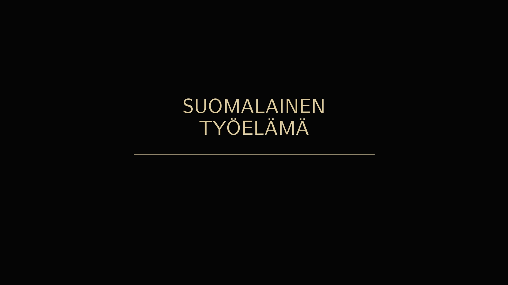 Suomalaisen työelämän vahvuudet ja kestävyys