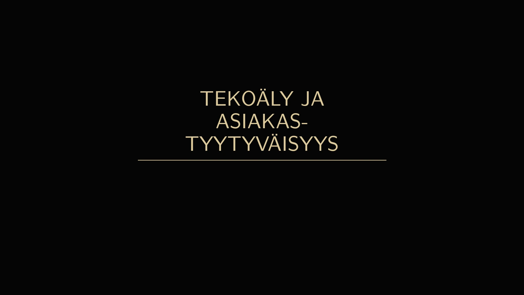 Tekoäly ja asiakastyytyväisyyden parantaminen