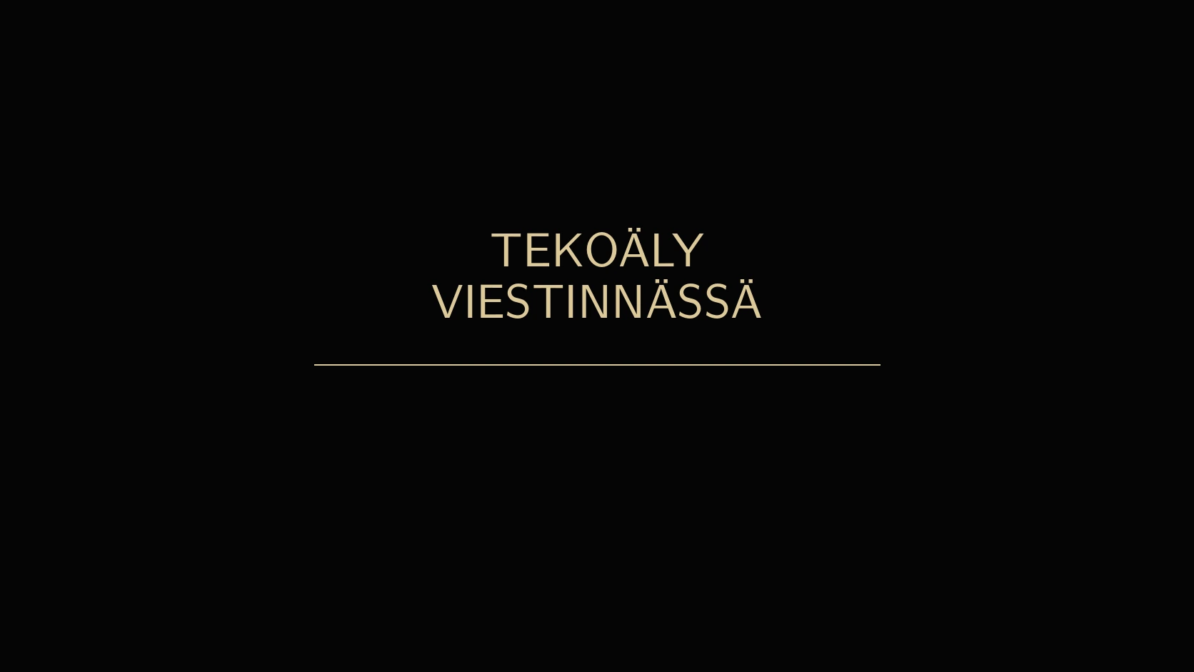 Tekoäly viestinnässä ja ihmisen vastuu